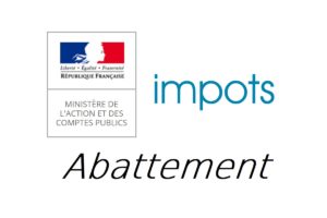 Impôts : qu’est-ce qu’un abattement fiscal ? Définition