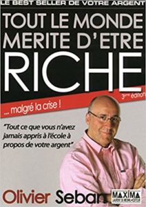 TOUT LE MONDE MERITE D'ETRE RICHE - Livre éducation financière