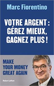 livre éducation financière - Votre argent : gérez mieux, gagnez plus ! 