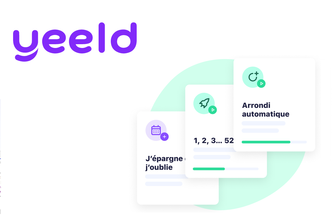 10 mois après son lancement la fintech Yeeld revendique plus de 4,5 millions d’euros épargnés par ses utilisateurs