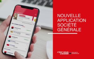 Société Générale lance une nouvelle application mobile pour accompagner ses clients