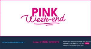 Le Pink Week-End Boursorama Banque